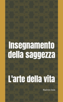 Insegnamento della saggezza: L'arte della vita