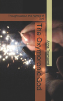 The Oxymoronic God