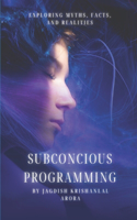 Subconscious Programming