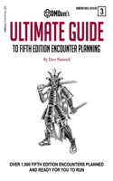 Ultimate Guide to Fifth Edition Encounter Planning