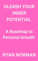 Unleash Your Inner Potential