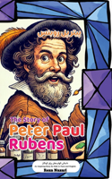 The Story of Peter Paul Rubens