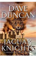 The Jaguar Knights: (3 Chronicle of the King's Blades)
