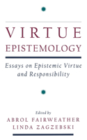 Virtue Epistemology