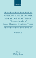 Characteristicks of Men, Manners, Opinions, Times: Volume II