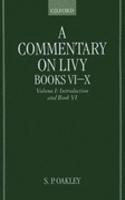 A Commentary on Livy, Books VI-X: Volume I: Introduction and Book VI