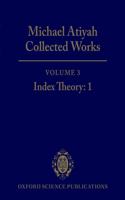 Michael Atiyah Collected Works