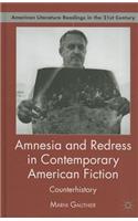 Amnesia and Redress in Contemporary American Fiction
