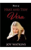 Neat and Tidy Vera