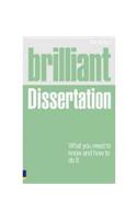 Brilliant Dissertation: What You Need to Know and How to Do It