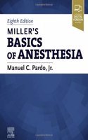 Millerâ€™s Basics of Anesthesia-8E
