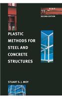 Plastic Methods for Steel and Concrete Structures