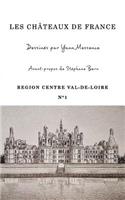 CHATEAUX DE FRANCE - Centre Val-de-Loire N°1