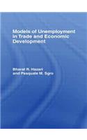 Models of Unemployment in Trade and Economic Development