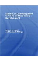 Models of Unemployment in Trade and Economic Development