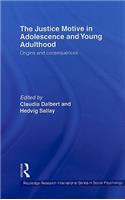 The Justice Motive in Adolescence and Young Adulthood