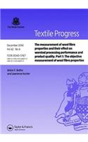 The Measurement of Wool Fibre Properties and their Effect on Worsted Processing Performance and Product Quality