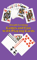 Games and Fun with Playing Cards