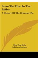 From The Fleet In The Fifties: A History Of The Crimean War(English)