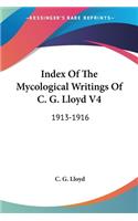 Index Of The Mycological Writings Of C. G. Lloyd V4