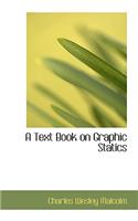 A Text Book on Graphic Statics