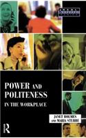 Power and Politeness in the Workplace: A Sociolinguistic Analysis of Talk at Work