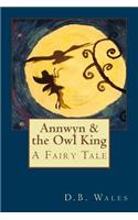 Annwyn and the Owl King