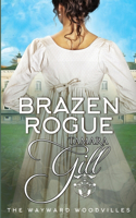 Brazen Rogue: (8 The Wayward Woodvilles)