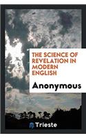 The Science of Revelation in Modern English