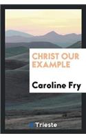 Christ Our Example