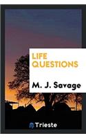 Life Questions