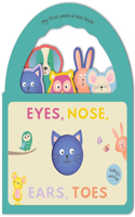 Eyes, Nose, Ears, Toes: Peek-A-Boo Handle Book