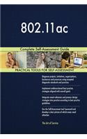 802.11ac Complete Self-Assessment Guide
