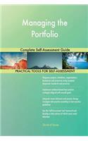 Managing the Portfolio Complete Self-Assessment Guide