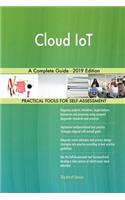 Cloud IoT A Complete Guide - 2019 Edition