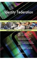 Identity Federation A Complete Guide - 2019 Edition