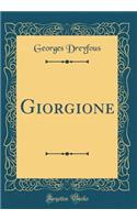 Giorgione (Classic Reprint)