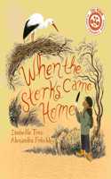When The Storks Came Home
