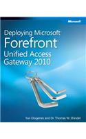 Deploying Microsoft Forefront Unified Access Gateway 2010