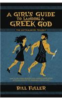 A Girl's Guide to Landing a Greek God
