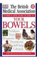BMA Family Doctor:  Your Bowels