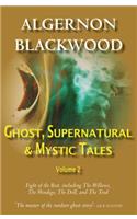 Ghost, Supernatural & Mystic Tales Vol 2