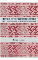 Material Culture and Sacred Landscape