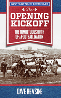 The Opening Kickoff