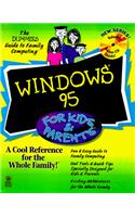 Windows 95 for Kids & Parents