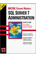 MCSE Exam Notes - SQL Server 7 Administration (Paper Only)