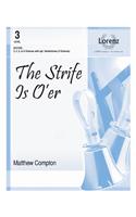 The Strife Is O'er