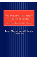 Presidential Transition in Higher Education