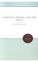 Chretien, Troyes, and the Grail