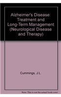 Alzheimer's Disease: Treatment and Long-Term Management (Neurological Disease and Therapy)